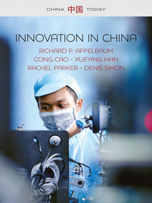 Title details for Innovation in China by Richard P. Appelbaum - Available